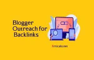 Blogger Outreach for Backlinks