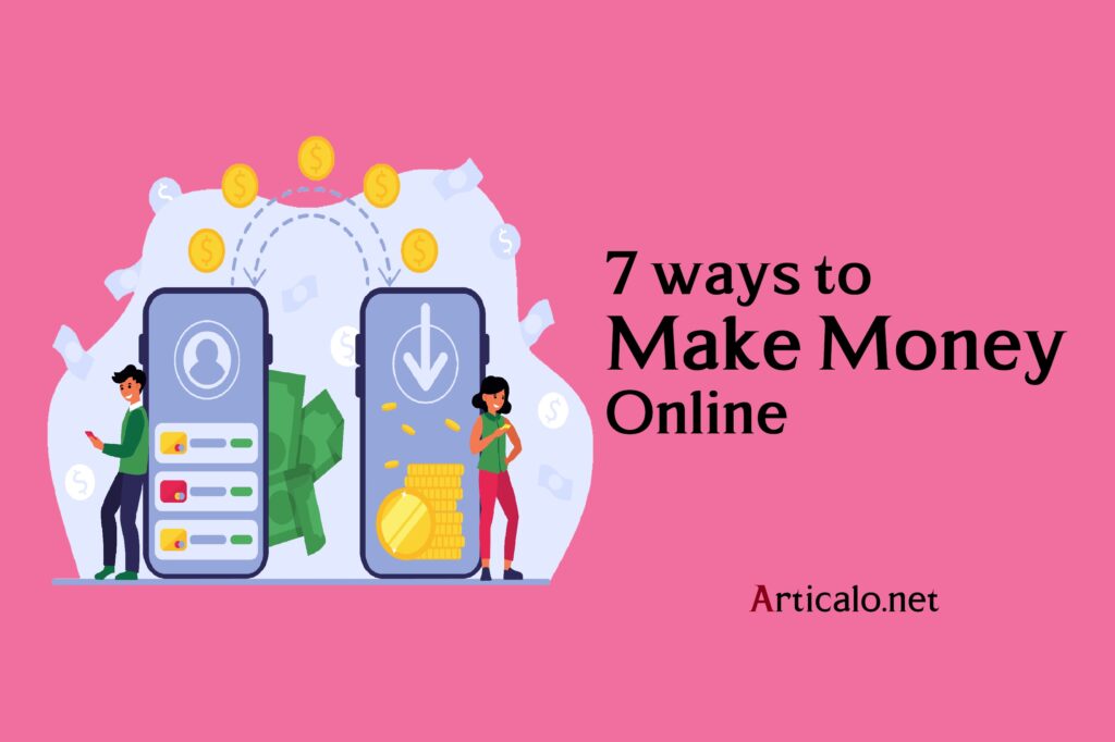 7 ways to make money online