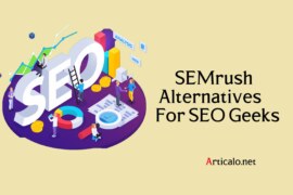 7 Best SEMrush Alternatives for SEO Geeks and Newbies (2022)