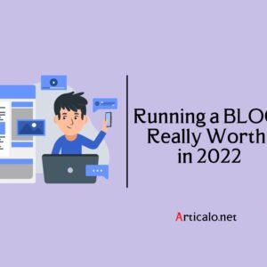 Blog worth in 2022