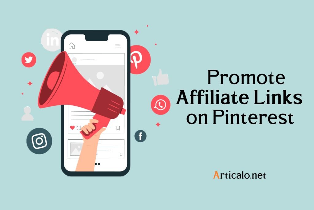 Promote Affiliate Links on Pinterest in 2024