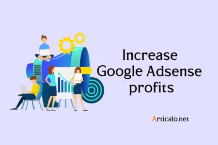 6 Strategies To Increase Your Profits With Google Adsense