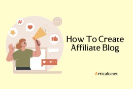 TOP 4 Steps on How to Create a Results Affiliate Blog