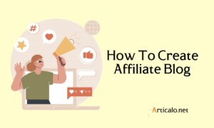 TOP 4 Steps on How to Create a Results Affiliate Blog