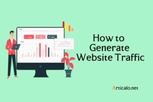 How to generate website traffic 2