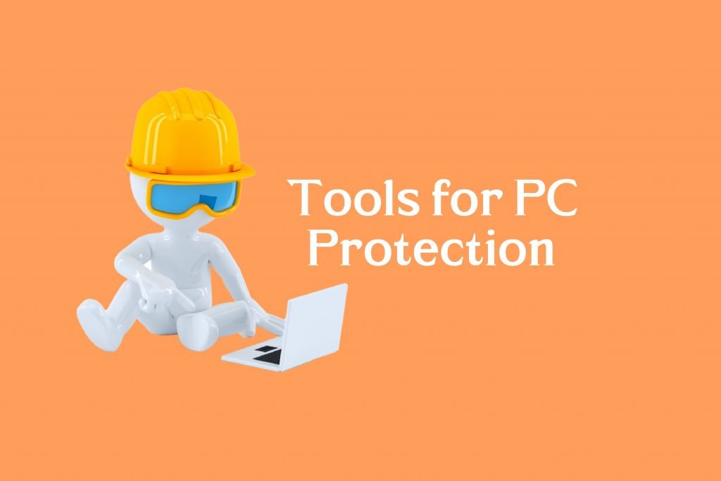 Tools for PC Protection