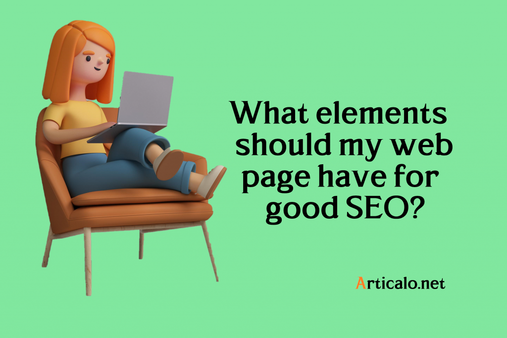 What elements should my web page have for good SEO