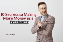 10 Secrets to Making More Money as a Freelancer